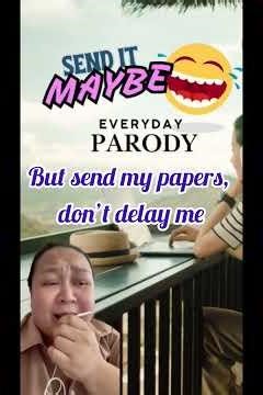 Call me maybe (song parody) when you are desperately waiting for a very important document…😂🤭