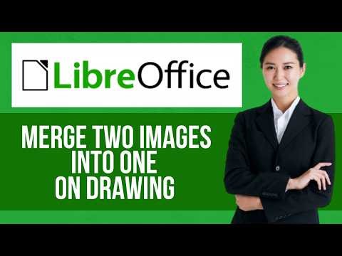How to Merge Two Images in Libreoffice Draw — Step by Step LibreOffice Tutorial