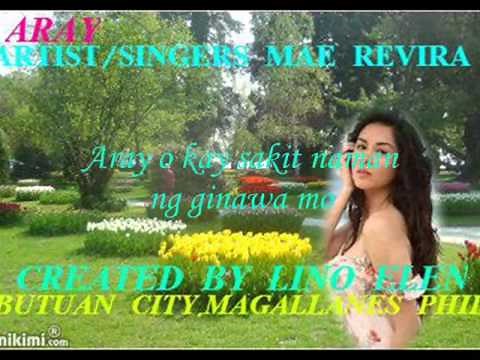 Aray-- Mae Rivera W/ Lyrics