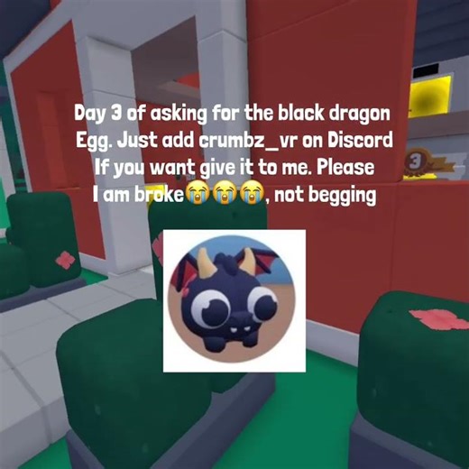 Day 3 Of Asking For A Black Dragon Egg Code