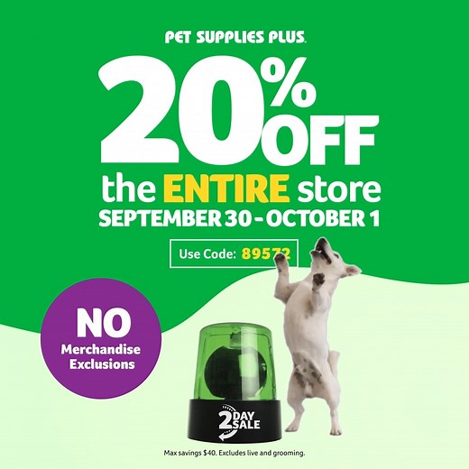 It’s time to shop! 🛒 For 2 days only, get 20% off the entire store*, both in-store and online! Use code 89572 to stock up on all your pet’s favorites! *While supplies last. No rainchecks. Savings based on regular retail prices. Cannot be combined with other offers. Maximum savings of $40. We reserve the right to limit quantities. Excludes grooming. Only at participating locations. | Pet Supplies Plus