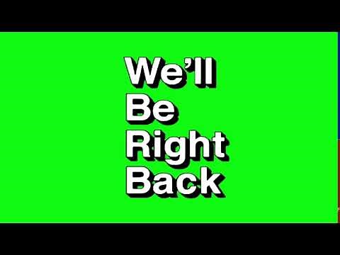 We'll be right back (Green Screen) | The Eric Andre Show Meme