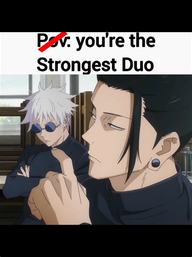 they just like me and my bro frfr #satorugojo #sugurugeto #fyp