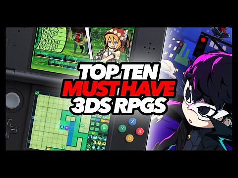 Top Ten Must Have Nintendo 3DS RPGs