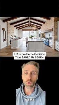 How we saved $30,000 With 1 Decision On Our Custom Home