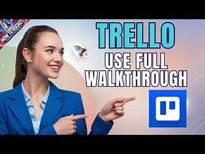 How To Use Trello Full Walkthrough