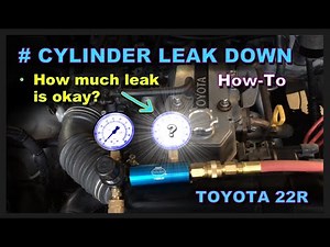 Cylinder Leak Down Testing - how to perform a leak down test on your Toyota 22RE motor + Info & Tips