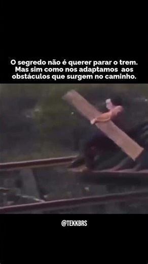 O segredo não é querer parar o trem. Mas sim como nos adaptamos aos obstáculos que surgem no caminho