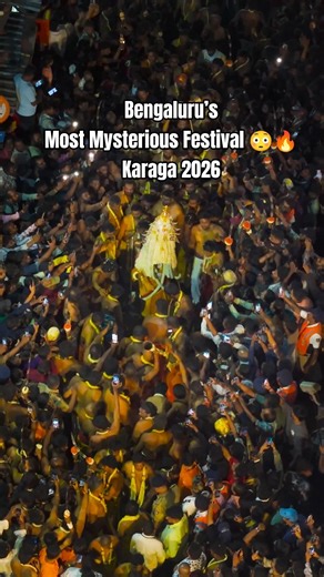Bengaluru’s Most Mysterious Festival 😳🔥 | Karaga 2026