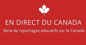 En Direct du Canada