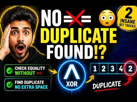 Find Duplicate WITHOUT Extra Space 🤯 + Check Equality WITHOUT == 🔥 Bit Tricks Explained