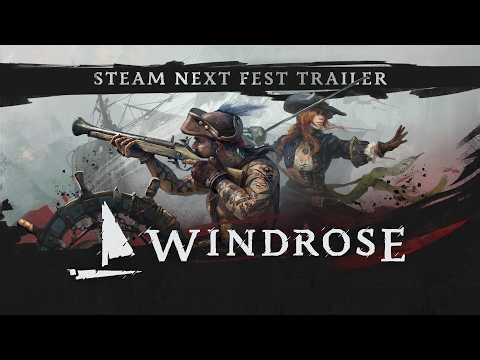 Windrose: Steam Next Fest Trailer