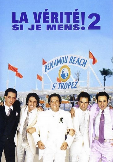 Regarder La Vérité si je mens ! 2 en streaming