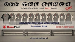 OFF THE BENCH LIVE TALKS TRANSFER DEADLINE WINDOW AND ALL THINGS FOOTBALL | Boro Fan TV