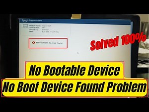 How to Fix Dell No Boot Device / No Bootable Device / Boot Device Not Found | Step-by-Step Guide