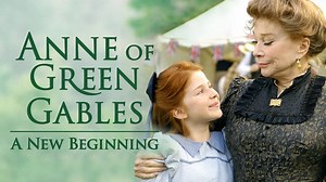 Anne of Green Gables: A New Beginning Trailer