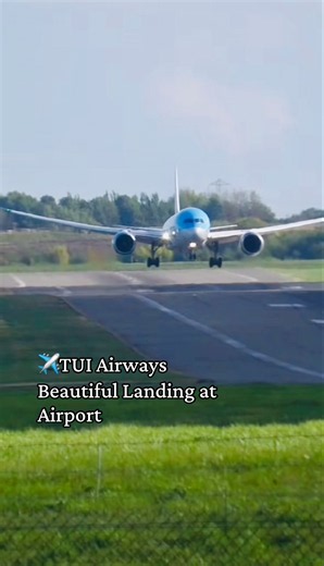 ✈️TUI Airways Beautiful Landing at Airport #pesawat #airport #plane #plants #airjet #airways