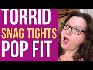 Big Plus Size Try On - Torrid, Snag Tights, POP Fit