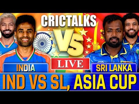 IND v SL, Cricket Live, India vs Sri Lanka, Asia Cup Cricket Match Live, Team Scores & Commentary