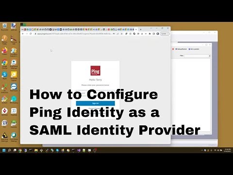 How to Configure Ping Identity as a SAML Identity Provider