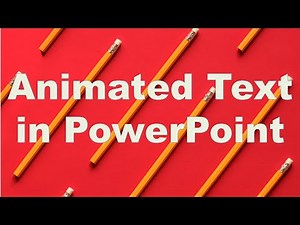 Animated Text in PowerPoint