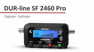 DUR-line SF 2460 Pro - Digital Satfinder - präzises Messgerät zum Ausrichten Ihrer Satelliten-Schüssel - Satelliten-Finder inkl. F-Kabel, Tonsignal, LCD Display, Satellitenerkennung, Astra, Hotbird