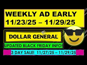 DOLLAR GENERAL WEEKLY AD 11/23/25 - 11/29/25! UPDATED BLACK FRIDAY!