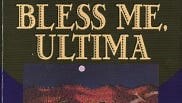 'Bless Me, Ultima' under review in Oklahoma. Here's why.