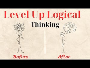 How to Improve My Logical Thinking Skills ?