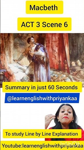 Act 3 Scene 6 Macbeth in 60 seconds #macbeth #act3 #summary #isc ‪@learnenglishwithpriyanka4538‬