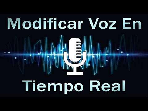 Modificar la voz y aplicar efectos en tiempo real