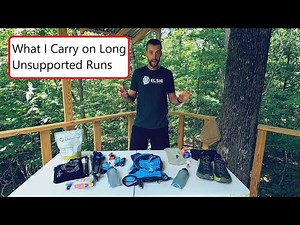 Self Supported Trail Running Gear - What I Carry on Long Unsupported Runs