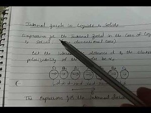 Internal fields in liquid and solids