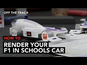 How to render your F1 in Schools Car: Introduction | Off The Track