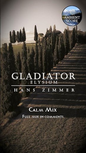 Gladiator - Elysium | Calm Continuous Mix