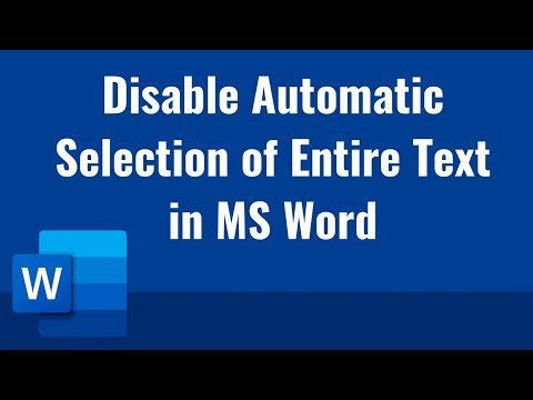 How to disable automatic selection of entire text in MS Word