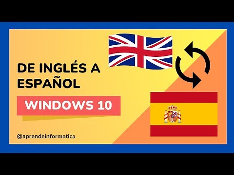 🟢How to CHANGE the LANGUAGE from English to Spanish in WINDOWS 10