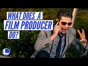 What Does a FILM PRODUCER Do? | A Filmmaking Lesson