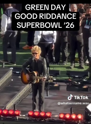 Green Day's Good Riddance Performance at Super Bowl 2026