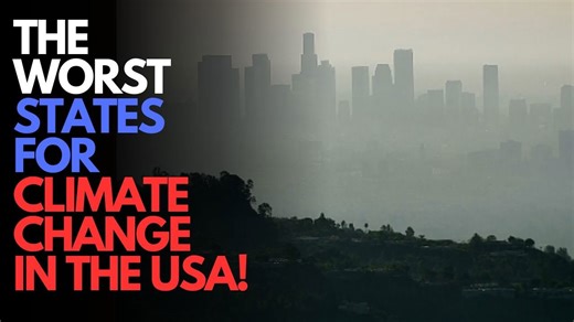 Climate Change Crisis: These States Are Hit the Hardest!