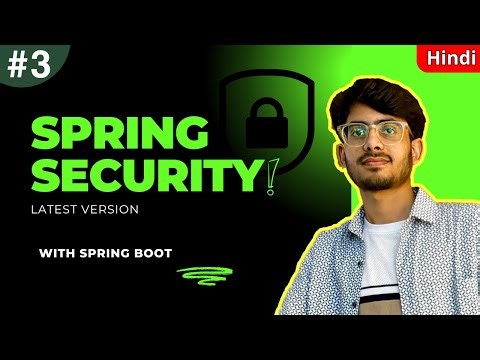 Spring Security Complete Course: Spring Security 3 | Spring Boot