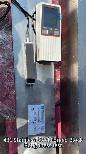 431 Stainless Steel Forged Block Roughness test