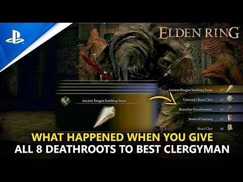 ELDEN RING | What Happens If You Give All 8 Deathroots At Once To Gurranq, Beast Clergyman
