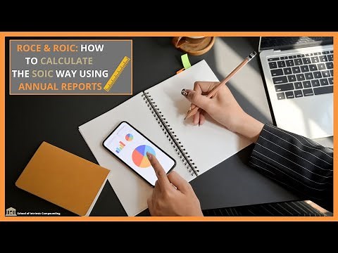 How to Calculate ROCE using Annual Reports| The SOIC Way