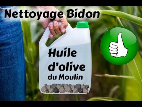 Astuce nettoyer un bidon en plastique huile d'olive du moulin de Romanou à Théziers