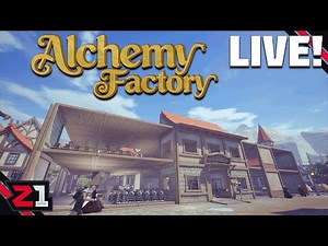 B-Day Stream! Using ALCHEMY To Build A FACTORY ! Alchemy Factory LIVE !
