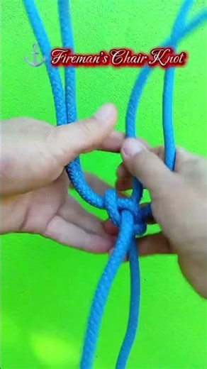 ​⚓ Fireman's Chair Knot (เงื่อนเก้าอี้)