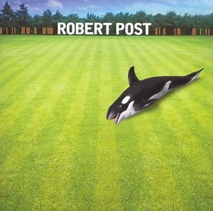 Robert Post - Robert Post | Album | AllMusic