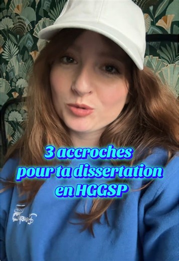 3 accroches efficaces pour ta dissertation HGGSP