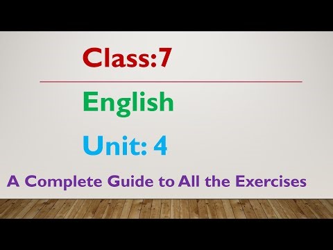 Class 7 English unit 7/Grade 7 English unit 4/class 7 English chapter 4